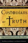 CUSTODIANS OF TRUTH